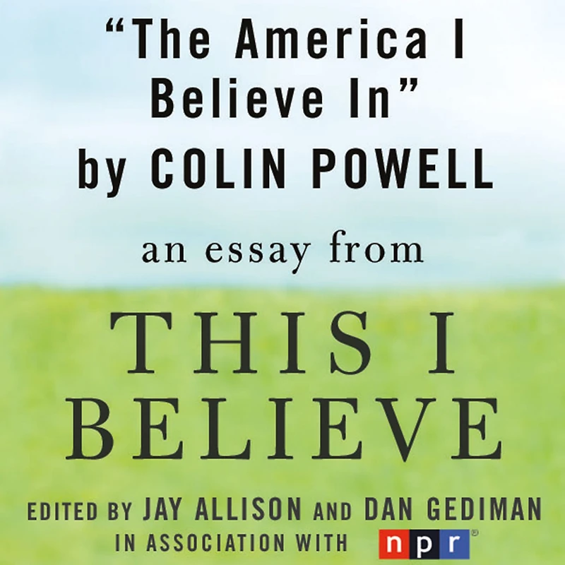 The America I Believe In: A "This I Believe" Essay