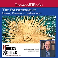 The Enlightenment: Reason, Tolerance, and Humanity