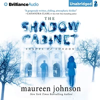 The Shadow Cabinet (Shades of London Series #3)