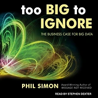 Too Big to Ignore: The Business Case for Big Data
