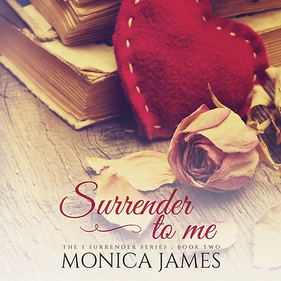 Surrender to Me