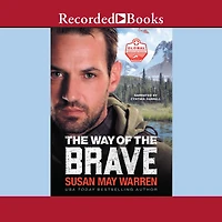 the Way of Brave (Global Search and Rescue Book #1)