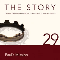 The Story, NIV: Chapter 29 - Paul's Mission