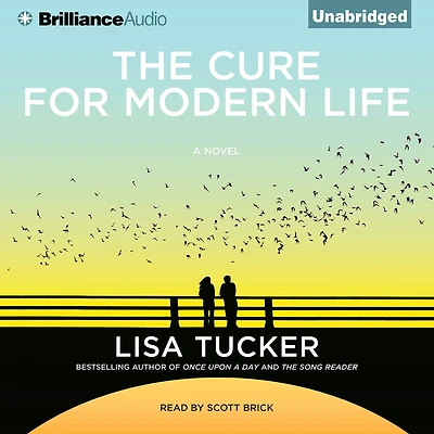 The Cure for Modern Life: A Novel