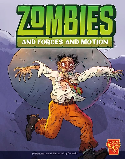 Zombies and Forces Motion