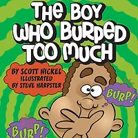 The Boy Who Burped Too Much