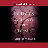 Echoes among the Stones