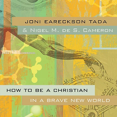 How to Be a Christian Brave New World