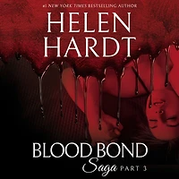 Blood Bond Saga, Part 3