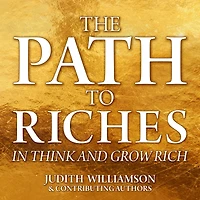 The Path to Riches Think and Grow Rich