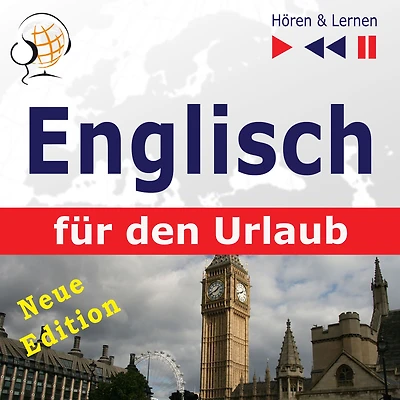 Englisch für den Urlaub - Hören & Lernen: On Holiday - Neue Edition