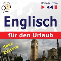 Englisch für den Urlaub - Hören & Lernen: On Holiday - Neue Edition