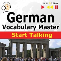 German Vocabulary Master: Start Talking: 30 Topics at Elementary Level: A1-A2