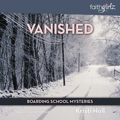 Vanished (Boarding School Mysteries Series)