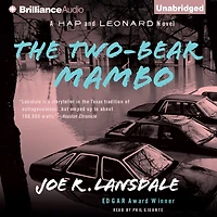 The Two-Bear Mambo (Hap Collins and Leonard Pine Series #3)