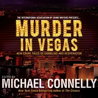 Murder Vegas: New Crime Tales of Gambling and Desperation