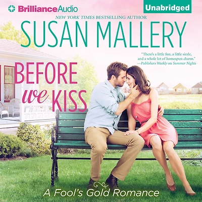 Before We Kiss (Fool's Gold Series #14)