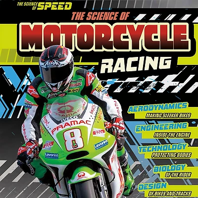 The Science of Motorcycle Racing