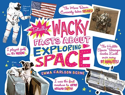 Totally Wacky Facts About Exploring Space