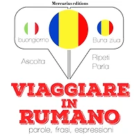 Viaggiare in Rumeno