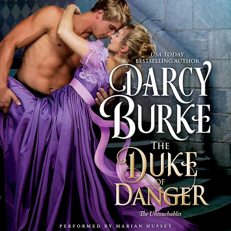 The Duke of Danger (Untouchables Series #6)