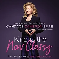 Kind Is The New Classy: Power of Living Graciously