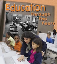 Education Through the Years: How Going to School Has Changed Living Memory