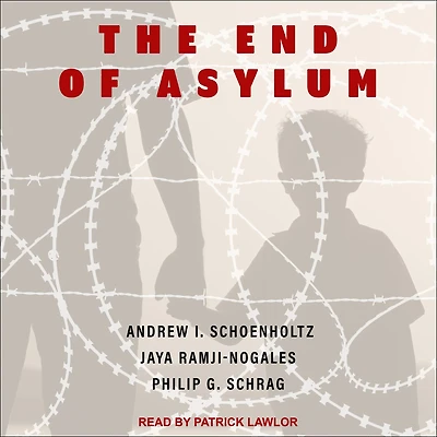 The End of Asylum