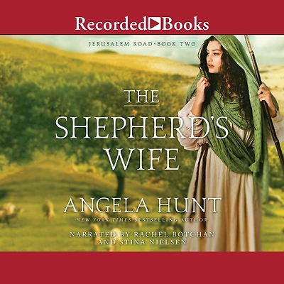 The Shepherd's Wife (Jerusalem Road Book #2)