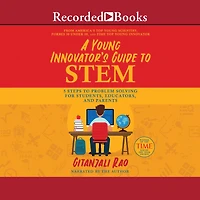 A Young Innovator's Guide to STEM: 5 Steps Problem Solving for Students, Educators, and Parents