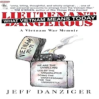 Lieutenant Dangerous: A Vietnam War Memoir