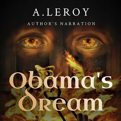 Obama's Dream: A Divine Revelation the Style of Shakespeare