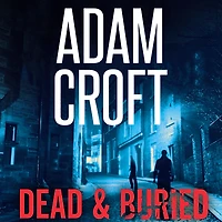 Dead & Buried