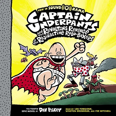 Captain Underpants and the Revolting Revenge of Radioactive Robo-Boxers (Color Edition)