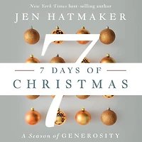 7 Days of Christmas: A Season Generosity