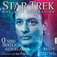 Star Trek - The Next Generation: Q sind herzlich ausgeladen