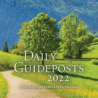Daily Guideposts 2022: A Spirit-Lifting Devotional