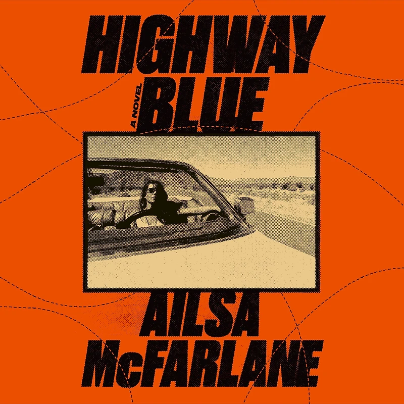 Highway Blue: A Novel
