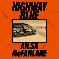 Highway Blue: A Novel