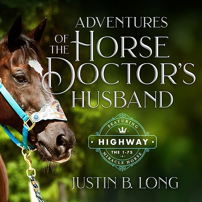 Adventures of the Horse Doctor's Husband