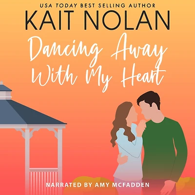 Dancing Away With My Heart: A Small Town Southern Romance
