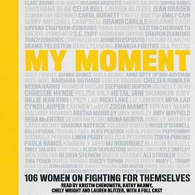 My Moment: 106 Women on Fighting for Themselves