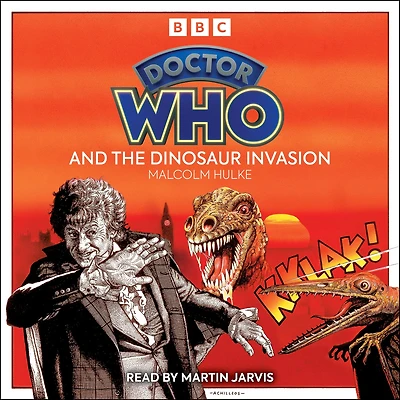 Doctor Who and the Dinosaur Invasion