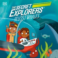 the Secret Explorers and Lost Whales