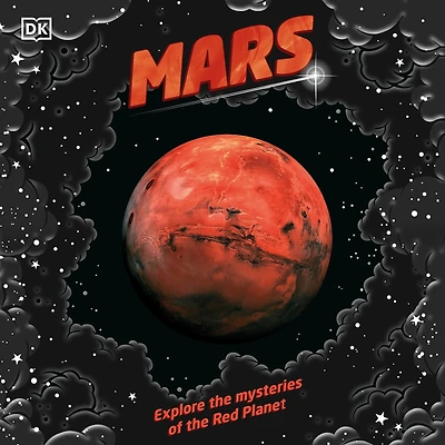 Mars: Explore the Mysteries of Red Planet