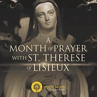 A Month of Prayer with St. Therese Lisieux