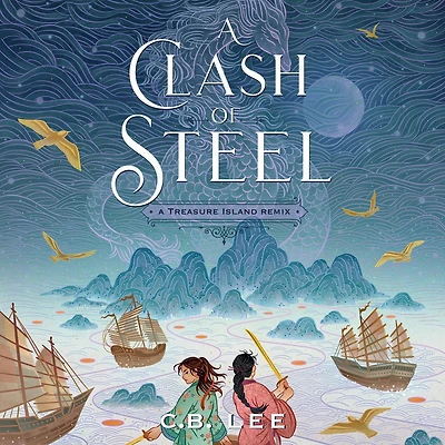 A Clash of Steel: Treasure Island Remix