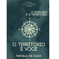 o mapa não é território, território você