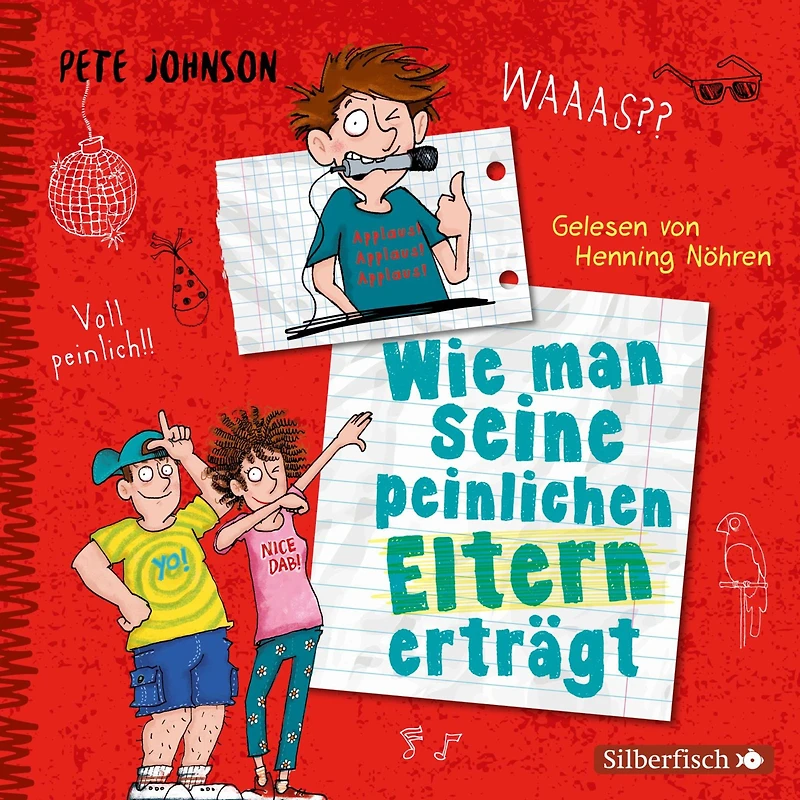 Wie man seine peinlichen Eltern erträgt (Eltern 2) (Abridged)