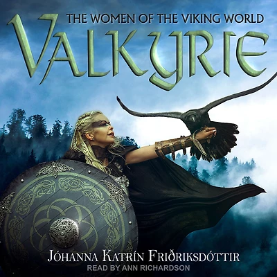 Valkyrie: the Women of Viking World